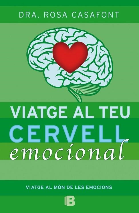 VIATGE AL TEU CERVELL EMOCIONAL | 9788466654791 | CASAFONT, ROSA  | Llibreria Online de Vilafranca del Penedès | Comprar llibres en català