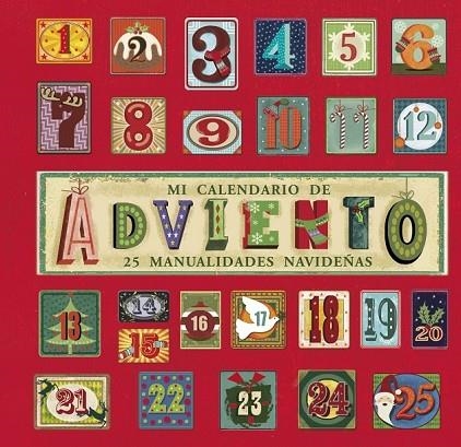 MI CALENDARIO DE ADVIENTO | 9788469600931 | CHILDREN ' S BOOKS, QUARTO | Llibreria Online de Vilafranca del Penedès | Comprar llibres en català