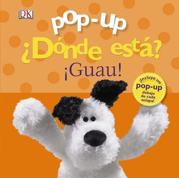 DONDE ESTÁ GUAU | 9788469601389 | SIRETT, DAWN | Llibreria Online de Vilafranca del Penedès | Comprar llibres en català