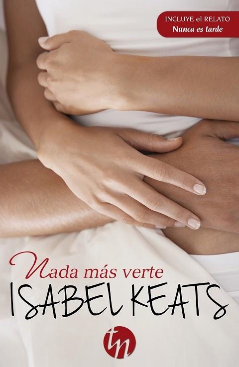 NADA MÁS VERTE | 9788468747170 | KEATS, ISABEL | Llibreria Online de Vilafranca del Penedès | Comprar llibres en català