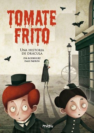 TOMATE FRITO | 9788415116363 | RODRÍGUEZ JUANES, EVA | Llibreria L'Odissea - Libreria Online de Vilafranca del Penedès - Comprar libros