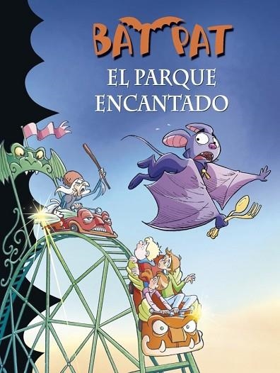 BAT PAT 31 EL PARQUE ENCANTADO | 9788490432099 | PAVANELLO, ROBERTO | Llibreria Online de Vilafranca del Penedès | Comprar llibres en català