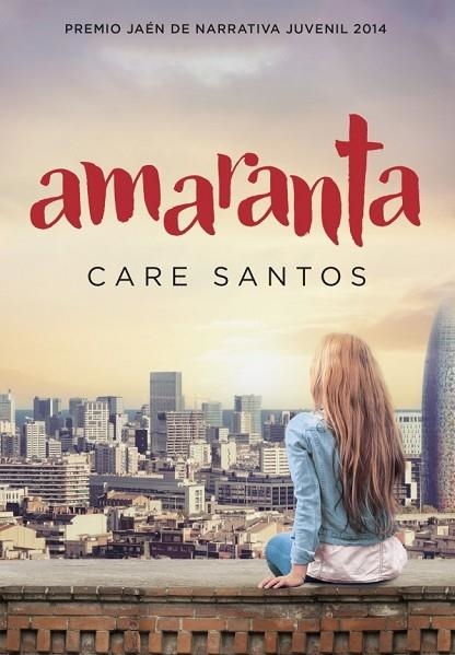 AMARANTA | 9788490433690 | SANTOS, CARE | Llibreria Online de Vilafranca del Penedès | Comprar llibres en català