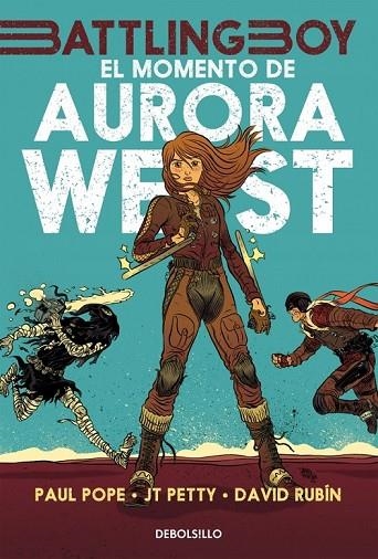 EL MOMENTO DE AURORA WEST ( VOL. 1 ) | 9788490625088 | POPE,PAUL/RUBIN,DAVID/PETTY,JT | Llibreria Online de Vilafranca del Penedès | Comprar llibres en català