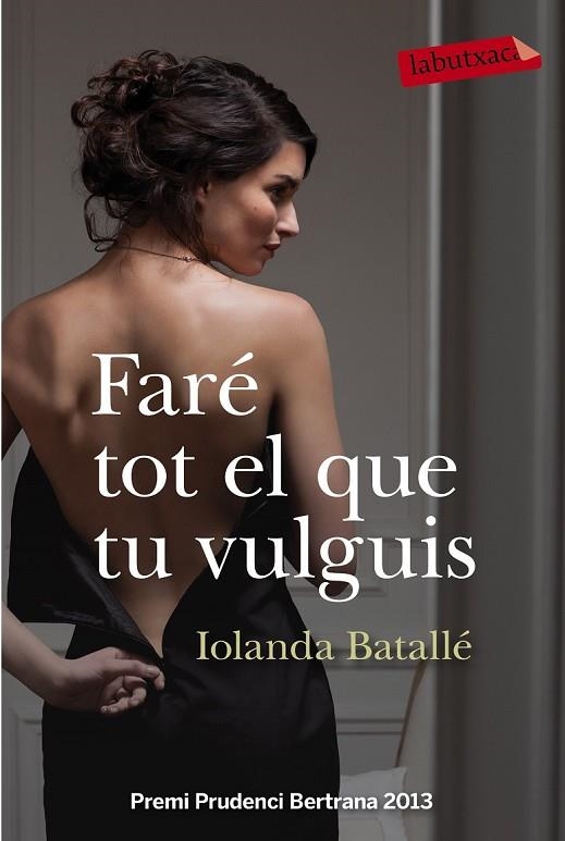 FARÉ TOT EL QUE TU VULGUIS | 9788499309224 | BATALLE, IOLANDA | Llibreria Online de Vilafranca del Penedès | Comprar llibres en català