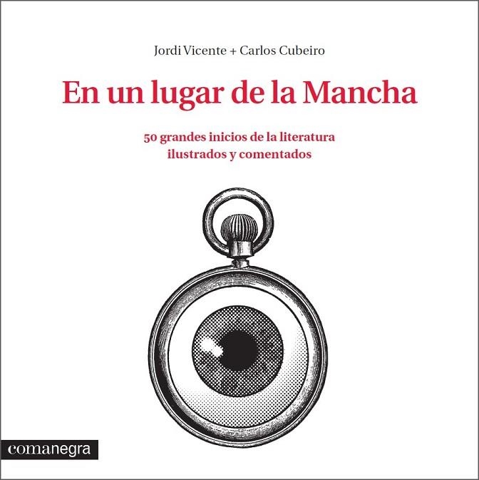 EN UN LUGAR DE LA MANCHA | 9788416033324 | VICENTE, JORDI / DÍAZ CUBEIRO, CARLOS | Llibreria Online de Vilafranca del Penedès | Comprar llibres en català