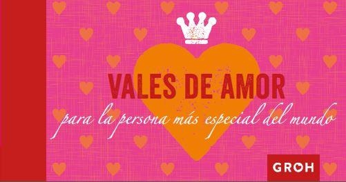 VALES DE AMOR PARA LA PERSONA MÁS ESPECIAL DEL MUNDO | 9788490680346 | GROH | Llibreria Online de Vilafranca del Penedès | Comprar llibres en català