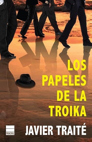 LOS PAPELES DE LA TROIKA | 9788493971885 | TRAITÉ, JAVIER | Llibreria Online de Vilafranca del Penedès | Comprar llibres en català