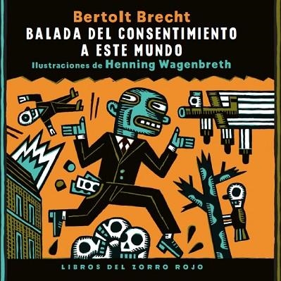 BALADA DEL CONSENTIMIENTO A ESTE MUNDO | 9788494247385 | BRECHT, BERTOLT | Llibreria Online de Vilafranca del Penedès | Comprar llibres en català