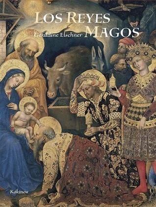 LOS REYES MAGOS | 9788416126064 | ESCHNER, GÉRALDINE | Llibreria Online de Vilafranca del Penedès | Comprar llibres en català