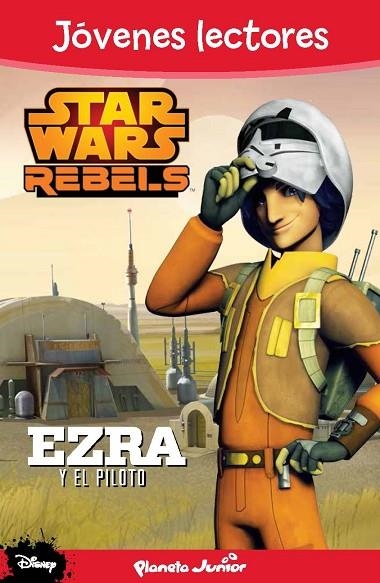 STAR WARS REBELS EZRA Y EL PILOTO | 9788408133902 | AA. VV. | Llibreria Online de Vilafranca del Penedès | Comprar llibres en català