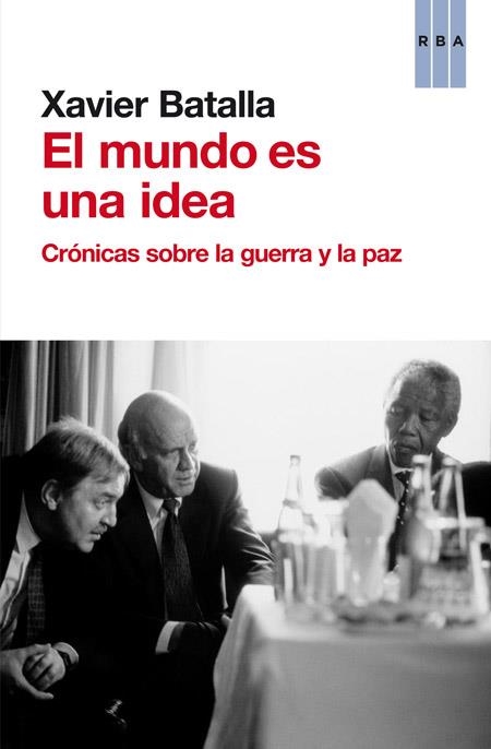 EL MUNDO ES UNA IDEA | 9788490563670 | BATALLA , XAVIER | Llibreria Online de Vilafranca del Penedès | Comprar llibres en català