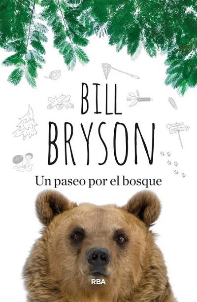 UN PASEO POR EL BOSQUE | 9788490563748 | BRYSON , BILL | Llibreria Online de Vilafranca del Penedès | Comprar llibres en català