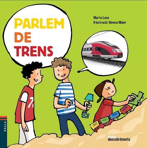 PARLEM DE TRENS | 9788447928484 | LUNA I SANJUAN, MARTA | Llibreria Online de Vilafranca del Penedès | Comprar llibres en català