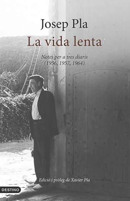 LA VIDA LENTA | 9788497102520 | PLA, JOSEP | Llibreria Online de Vilafranca del Penedès | Comprar llibres en català