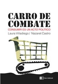 CARRO DE COMBATE | 9788494207358 | CASTRO BUZÓN, NAZARET | Llibreria Online de Vilafranca del Penedès | Comprar llibres en català