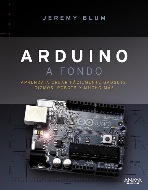 ARDUINO A FONDO | 9788441536524 | BLUM, JEREMY | Llibreria Online de Vilafranca del Penedès | Comprar llibres en català