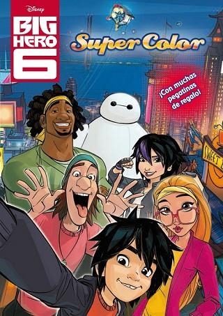 BIG HERO 6 SUPERCOLOR | 9788499516264 | DISNEY | Llibreria Online de Vilafranca del Penedès | Comprar llibres en català