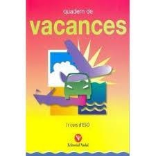 QUADERN DE VACANCES 1R CURS ESO | 8407887031202 | Llibreria Online de Vilafranca del Penedès | Comprar llibres en català