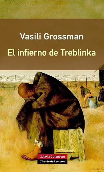 EL INFIERNO DE TREBLINKA | 9788416252176 | GROSSMAN, VASILI | Llibreria Online de Vilafranca del Penedès | Comprar llibres en català