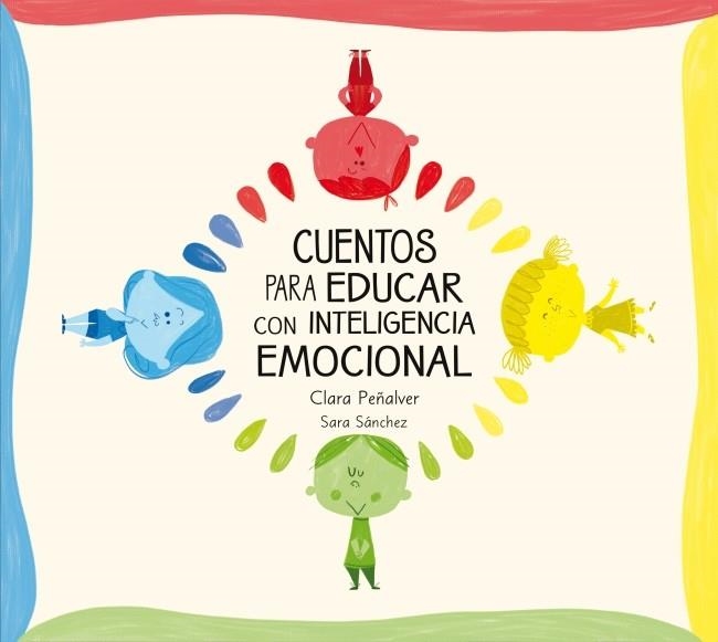 CUENTOS PARA EDUCAR CON INTELIGENCIA EMOCIONAL | 9788448842642 | SANCHEZ, SARA / PEÑALVER, CLARA | Llibreria Online de Vilafranca del Penedès | Comprar llibres en català