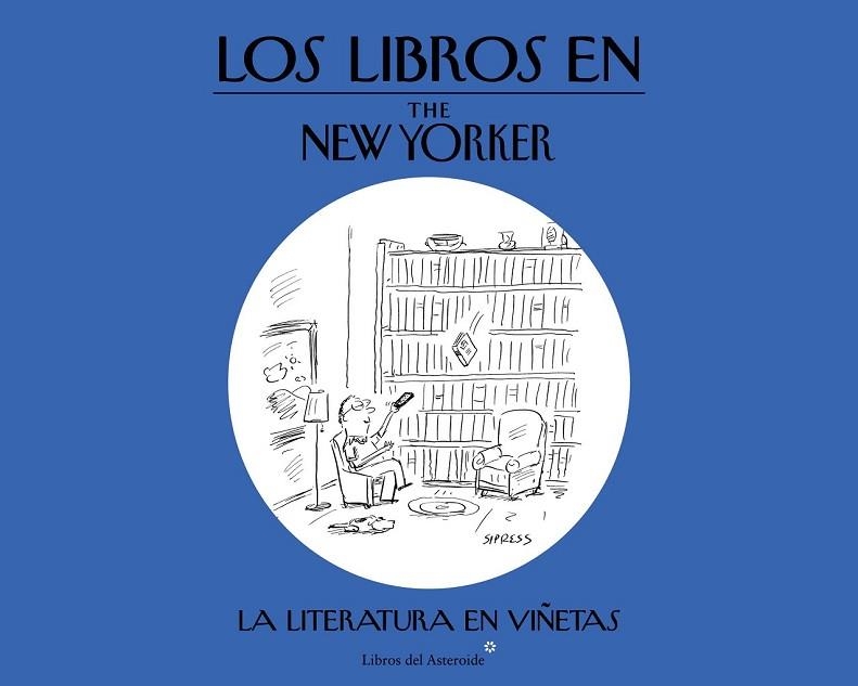 LOS LIBROS EN THE NEW YORKER | 9788416213054 | AA. VV. | Llibreria Online de Vilafranca del Penedès | Comprar llibres en català