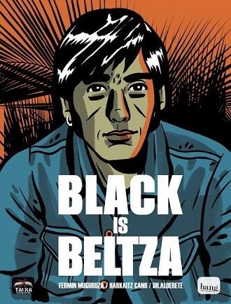 BLACK IS BELTZA ( CATALÀ ) | 9788416114207 | MUGURUZA, FERMIN / CANO , HARKAITZ / ALDERETE | Llibreria Online de Vilafranca del Penedès | Comprar llibres en català