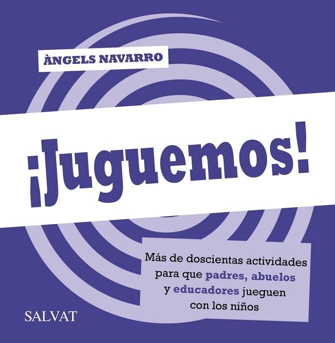 JUGUEMOS MÁS DE DOSCIENTAS ACTIVIDADES  | 9788469601457 | NAVARRO, ÀNGELS | Llibreria Online de Vilafranca del Penedès | Comprar llibres en català