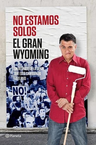 NO ESTAMOS SOLOS | 9788408131557 | EL GRAN WYOMING | Llibreria Online de Vilafranca del Penedès | Comprar llibres en català