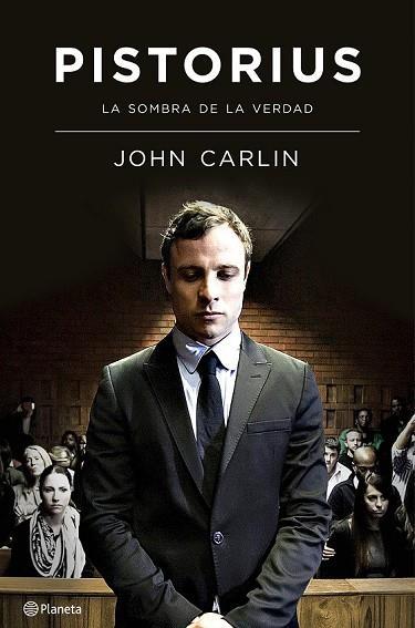 PISTORIUS | 9788408133674 | CARLIN, JOHN | Llibreria Online de Vilafranca del Penedès | Comprar llibres en català