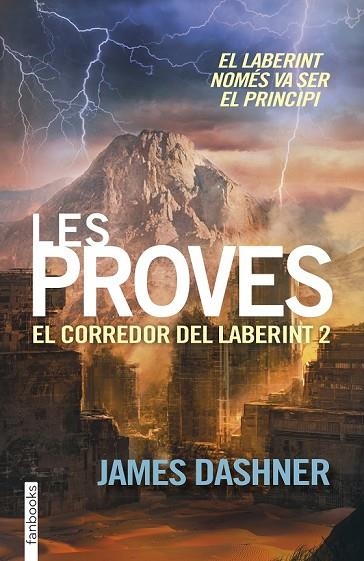 LES PROVES EL CORREDOR DEL LABERINT 2 | 9788416297009 | DASHNER, JAMES | Llibreria Online de Vilafranca del Penedès | Comprar llibres en català