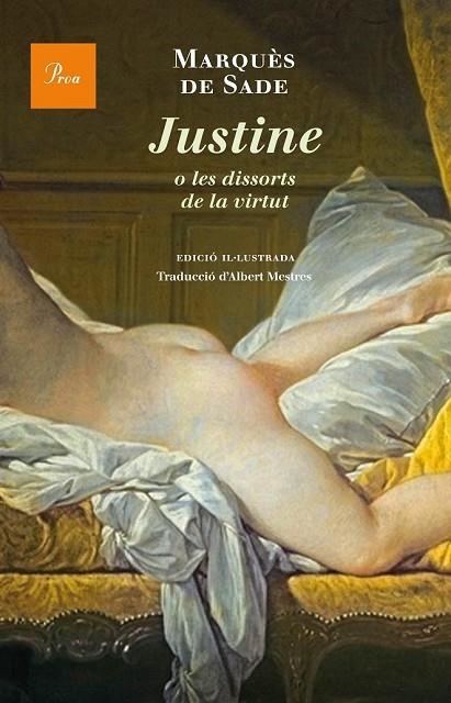 JUSTINE O LES DISSORTS DE LA VIRTUT | 9788475885308 | DE SADE, MARQUÉS  | Llibreria Online de Vilafranca del Penedès | Comprar llibres en català