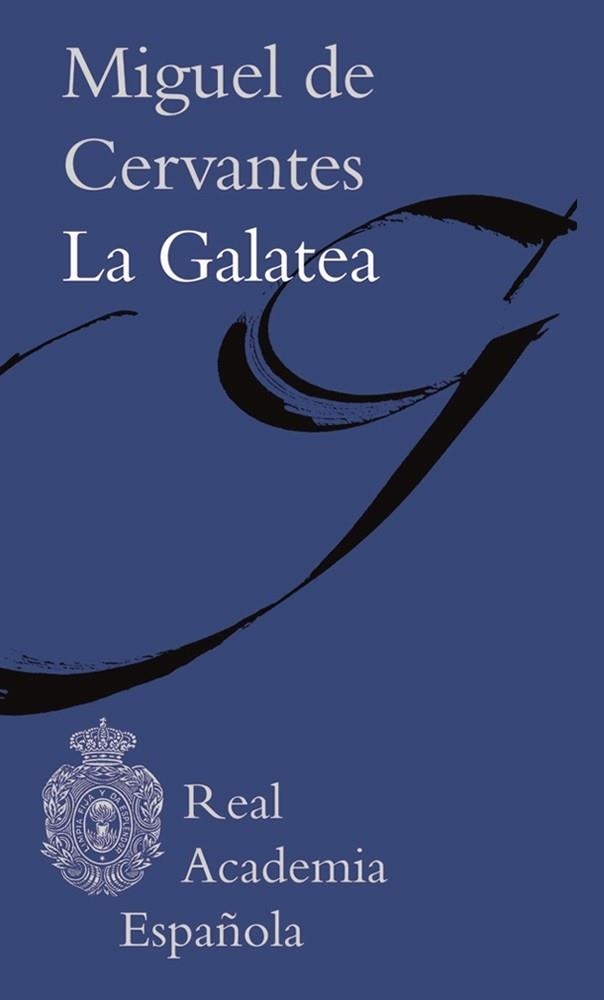 LA GALATEA | 9788416072903 | DE CERVANTES, MIGUEL | Llibreria Online de Vilafranca del Penedès | Comprar llibres en català