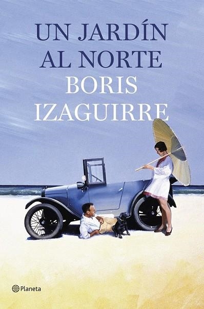 UN JARDÍN AL NORTE | 9788408135630 | IZAGUIRRE, BORIS | Llibreria Online de Vilafranca del Penedès | Comprar llibres en català