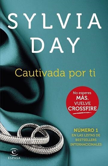 CAUTIVADA POR TI ( CROSSFIRE IV ) | 9788467043167 | DAY, SILVIA | Llibreria Online de Vilafranca del Penedès | Comprar llibres en català