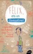 FÈLIX ETS UN DESASTRE | 9788415975205 | LEONHARDT, MERCE | Llibreria Online de Vilafranca del Penedès | Comprar llibres en català