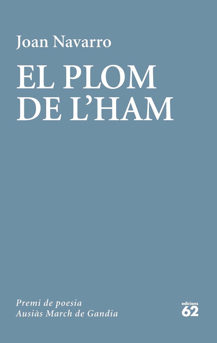 EL PLOM DE L'HAM | 9788429773798 | NAVARRO, JOAN | Llibreria Online de Vilafranca del Penedès | Comprar llibres en català