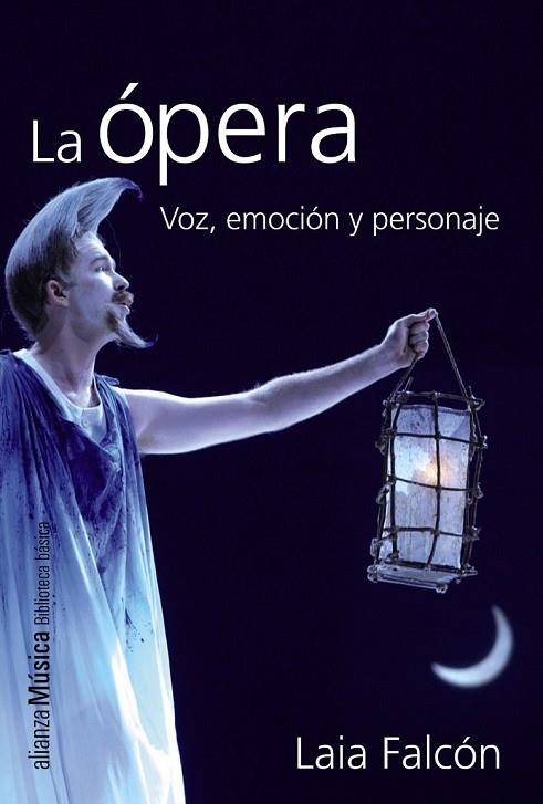 LA ÓPERA | 9788420693392 | FALCÓN, LAIA | Llibreria L'Odissea - Libreria Online de Vilafranca del Penedès - Comprar libros