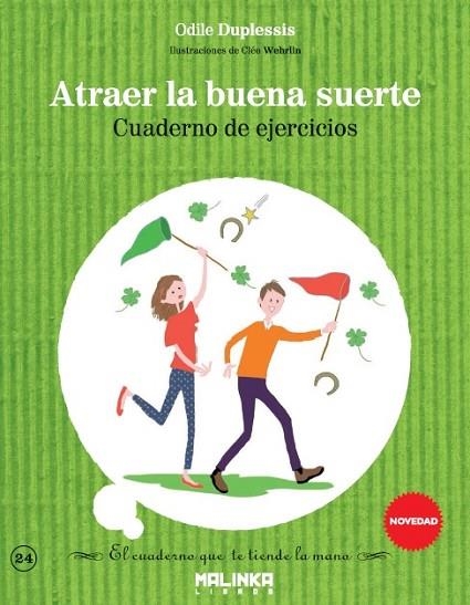 CUADERNO DE EJERCICIOS PARA ATRAER LA BUENA SUERTE | 9788415322924 | DUPLESSIS, ODILE | Llibreria Online de Vilafranca del Penedès | Comprar llibres en català