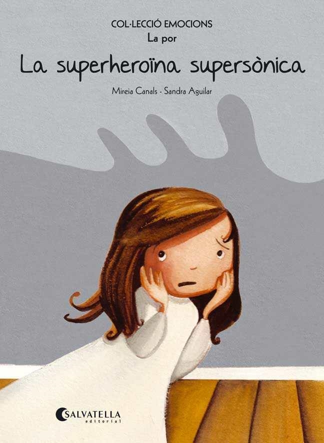 LA SUPERHEROÏNA SUPERSÒNICA | 9788484128069 | CANALS BOTINES, MIREIA | Llibreria Online de Vilafranca del Penedès | Comprar llibres en català