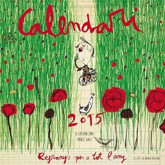 CALENDARI 2015 REFRANYS PER A TOT L'ANY | 9788494305122 | GALÍ, MERCÈ | Llibreria Online de Vilafranca del Penedès | Comprar llibres en català