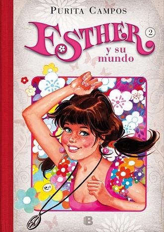 ESTHER Y SU MUNDO 2 EL PRIMER BESO DE ESTHER | 9788466655804 | CAMPOS, PURITA | Llibreria L'Odissea - Libreria Online de Vilafranca del Penedès - Comprar libros