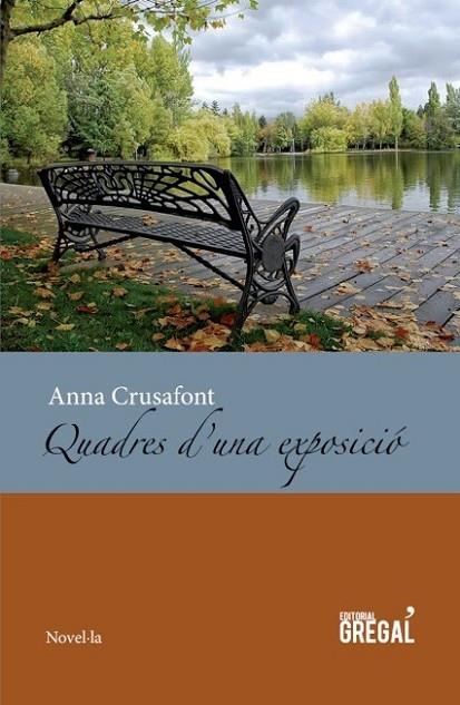 QUADRES D'UNA EXPOSICIÓ | 9788494319648 | CRUSAFONT SABATER, ANNA | Llibreria Online de Vilafranca del Penedès | Comprar llibres en català