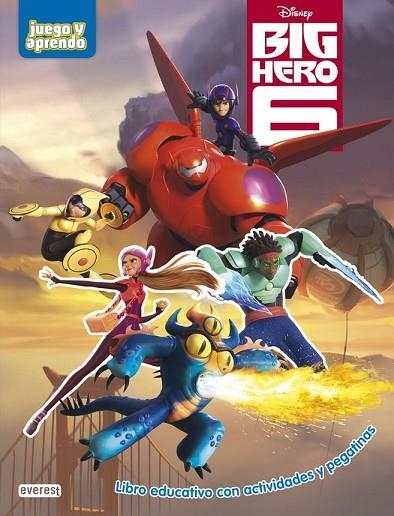 BIG HERO 6 JUEGO Y APRENDO | 9788444151120 | EQUIPO EVEREST | Llibreria L'Odissea - Libreria Online de Vilafranca del Penedès - Comprar libros