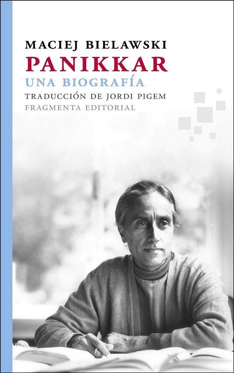 PANIKKAR UNA BIOGRAFÍA | 9788415518099 | BIELAWSKI, MACIEJ | Llibreria L'Odissea - Libreria Online de Vilafranca del Penedès - Comprar libros