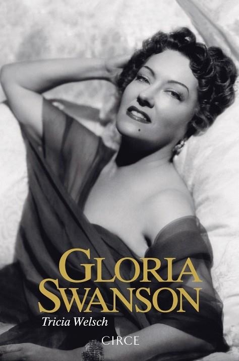 GLORIA SWANSON | 9788477653011 | WELSCH, TRICIA | Llibreria Online de Vilafranca del Penedès | Comprar llibres en català