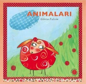 ANIMALARI | 9788492607211 | FALCÓN, GLORIA | Llibreria Online de Vilafranca del Penedès | Comprar llibres en català