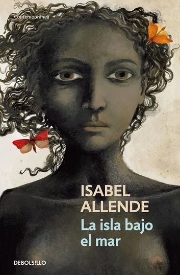 LA ISLA BAJO EL MAR | 9788490623701 | ALLENDE,ISABEL | Llibreria Online de Vilafranca del Penedès | Comprar llibres en català