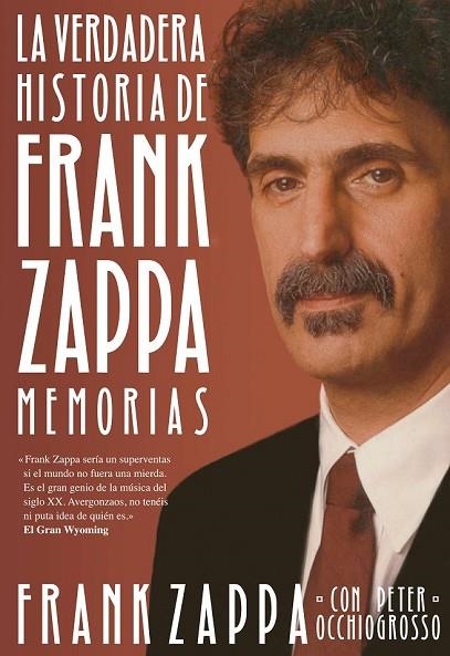 LA VERDADERA HISTORIA DE FRANK ZAPPA | 9788415996576 | FRANK ZAPPA CON PETER OCHIOGROSSO | Llibreria Online de Vilafranca del Penedès | Comprar llibres en català