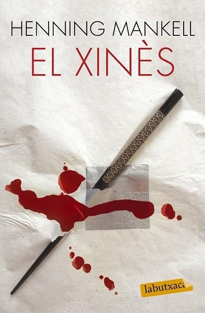 EL XINÈS | 9788483839843 | MANKELL, HENNING | Llibreria Online de Vilafranca del Penedès | Comprar llibres en català